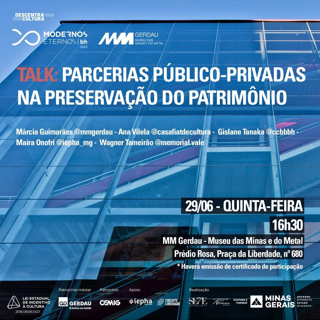 Talk - “Parcerias Público-Privada na Preservação do Patrimônio”