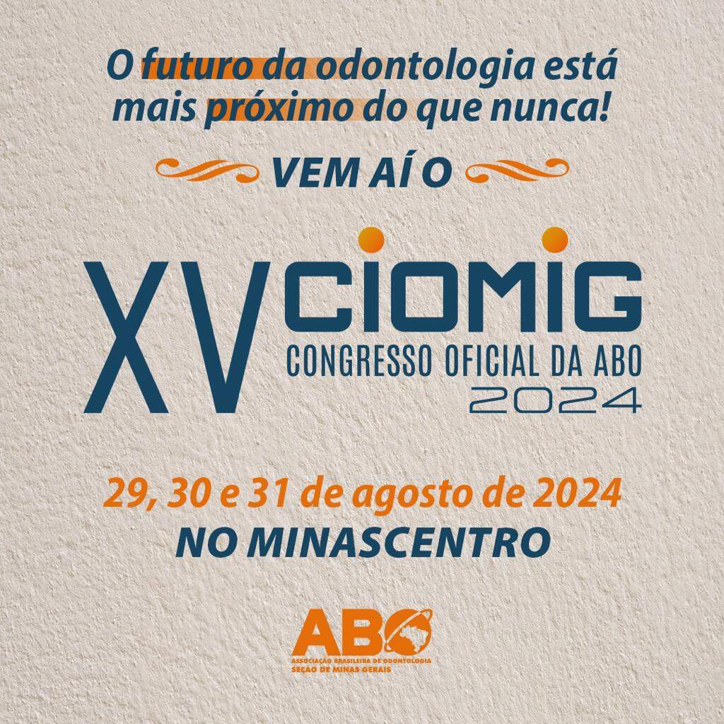 XV Congresso Internacional de Odontologia de Minas Gerais - CIOMG 2024