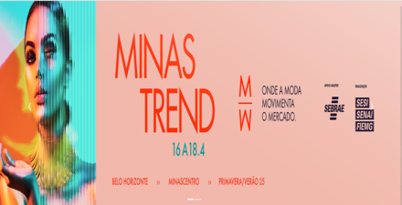 31ª Edição: Minas Trend "Primavera/Verão 2025"