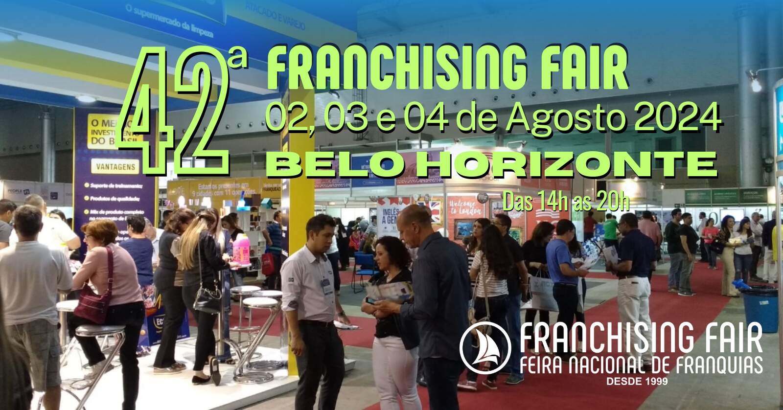 42ª Franchising Fair - Feira Nacional de Franquias 2024