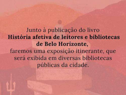 História afetiva de leitores e bibliotecas em Belo Horizonte