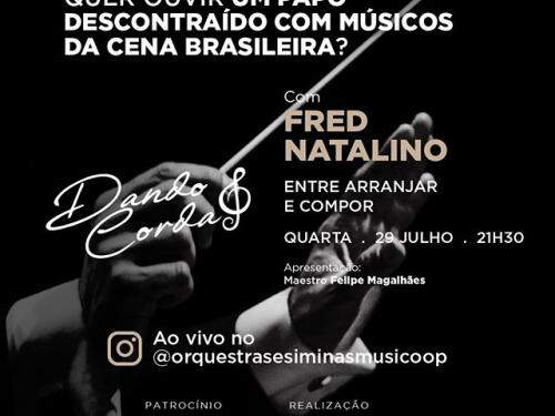 Fred Natalino "Entre arranjar e compor" - Live Dando Corda