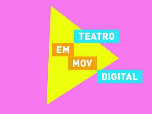 Teatro em Movimento Digital - Cenaweb "Experimentos Digitais"