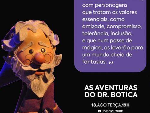 Mostra Giramundo: “As Aventuras do Dr. Botica” - Cine Theatro Brasil Vallourec