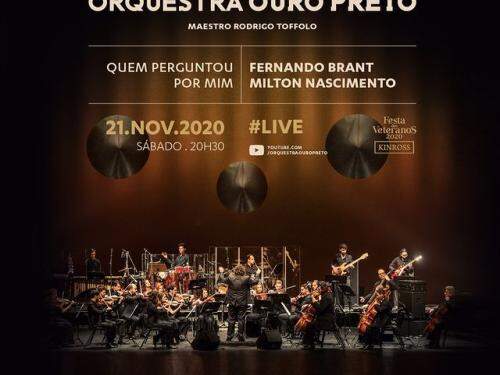 Live: Quem Perguntou Por Mim - Um tributo da Orquestra Ouro Preto a Fernando Brant e Milton Nascimento