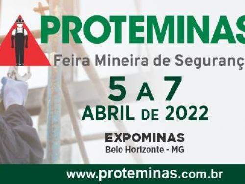 PROTEMINAS 2022 - Feira Mineira de Segurança do Trabalho 