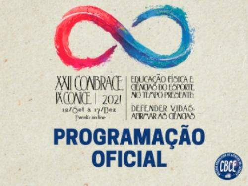 XXII Congresso Brasileiro de Ciências do Esporte - Conbrace 2021 / IX Congresso Internacional de Ciências do Esporte - Conice 2021 - Online