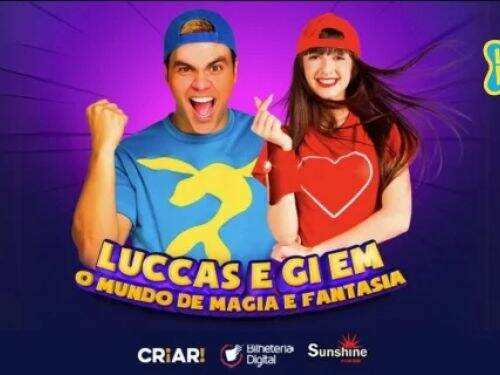 Show: Luccas e Gi em: O Mundo de Magia e Fantasia