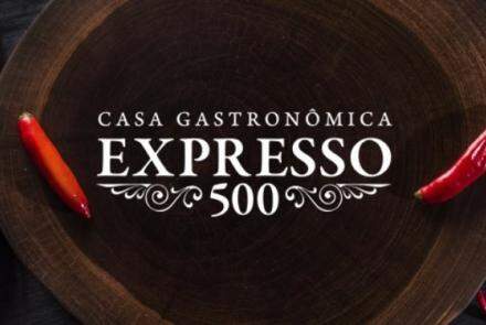 Casa Gastronômica Expresso 500